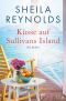 [Charleston Love Storys 03] • Küsse auf Sullivans Island